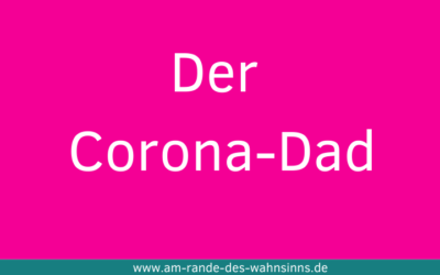 Der Corona-Dad